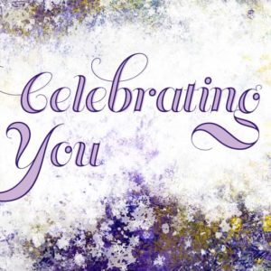 Celebrating You!