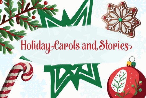 Holiday Carols and Stories